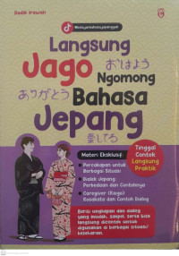 Langsung Jago Ngomong Bahasa Jepang