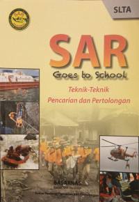Image of SAR Goes to School; Teknik-Teknik Pencarian dan Pertolongan