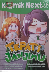 Tepati Janjimu ; Komik Next G