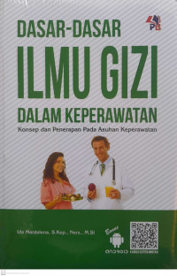 Dasar-Dasar Ilmu Gizi dalam Keperawatan