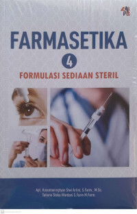 Farmasetika 4 ; Formulasi Sediaan Steril