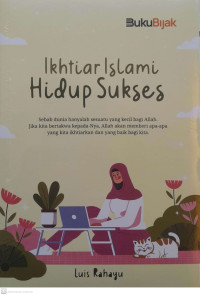 Ikhtiar Islami Hidup Sukses