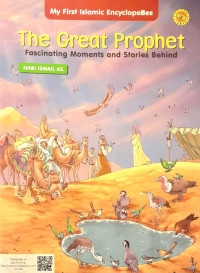 The Great Prophet ; Nabi ismail AS dan Nabi Ishaq AS