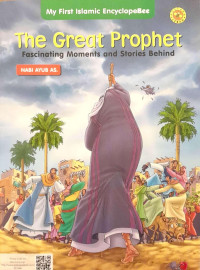 The Great Prophet ; Nabi Ayub AS dan Nabi Syuaib AS