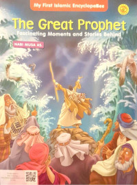 The Great Prophet ; Nabi Musa AS dan Nabi Harun AS