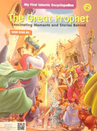 The Great Prophet ; Nabi Ilyas AS dan Nabi Ilyasa AS