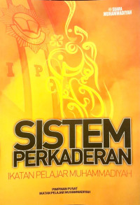 Sistem Perkaderan ; Ikatan Pelajar Muhammadiyah