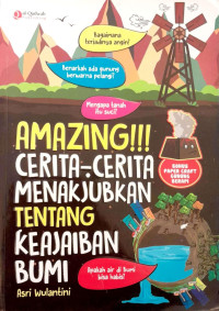 Amazing!!! Cerita-Cerita Menakjubkan Tentang Keajaiban Bumi