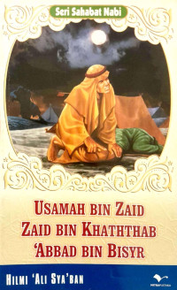 Usamah Bin Zaid Zaid Bin Khaththab 'Abbad Bin Bisyr  ; Seri Sahabat Nabi