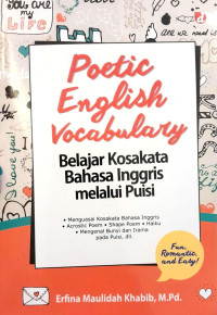 Poetic English Vocabulary ; Belajar Kosakata Bahasa Inggris melalui Puisi