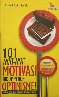 101 Ayat - Ayat Motivasi Hidup Penuh optimisme