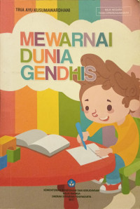 Mewarnai Dunia Gendhis