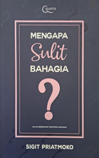 Image of Mengapa Sulit Bahagia?